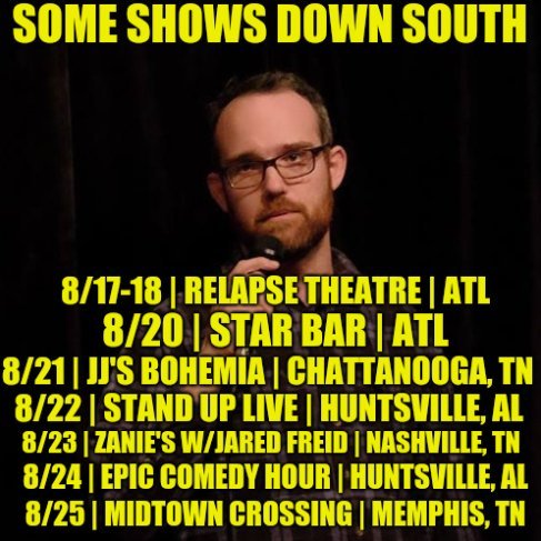 Doin shows down south this month. Y’all come out